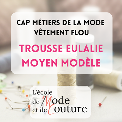 TROUSSE EULALIE MOYEN MODELE EMC